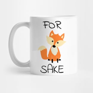 For Fox Sake Mug